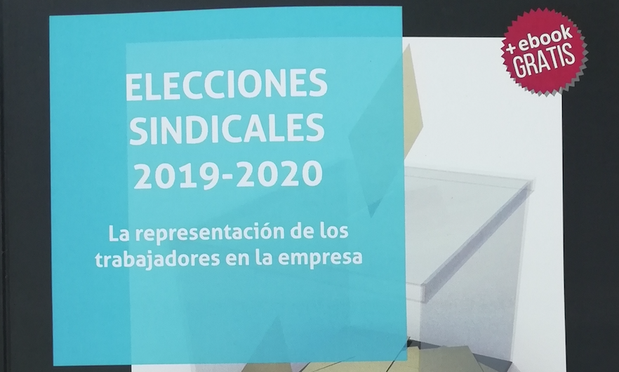 Mª EUGENIA GÓMEZ DE LA FLOR COAUTORA DEL LIBRO «ELECCIONES SINDICALES 2019-2020»