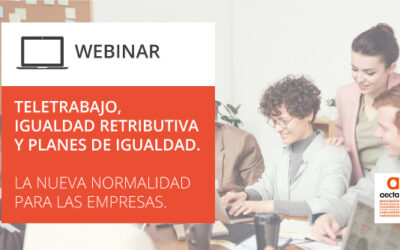 WEBINAR: TELETRABAJO, IGUALDAD RETRIBUTIVA Y PLANES DE IGUALDAD