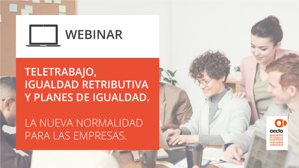 WEBINAR: TELETRABAJO, IGUALDAD RETRIBUTIVA Y PLANES DE IGUALDAD