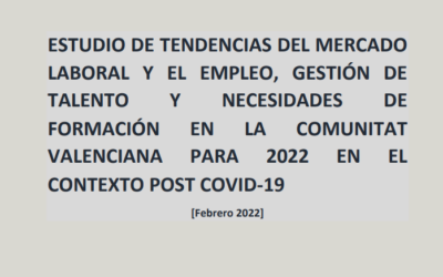 ESTUDIO DE TENDENCIAS DEL MERCADO LABORAL Y EL EMPLEO 2022/ INFORME EJECUTIVO